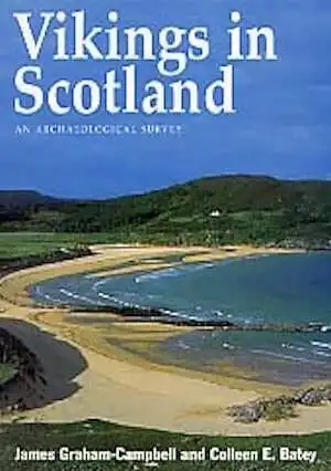 PAPERBACK - Vikings in Scotland. An Archaeological Survey, 1998, 288 p., 90 ill., br.