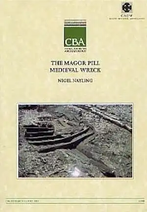 The Magor Pill Medieval Wreck, 1998, 174 p., 133 fig. 