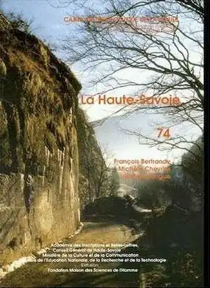 74, Haute-Savoie (F. Bertrandy, M. Chevrier, J. Serralongue), 1999, 412 p., 384 fig.