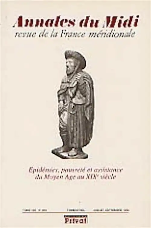 ÉPUISÉ - Epidémies, pauvreté et assistance du Moyen Age au XIXe s., Revue de la France Méridionale n° 203.