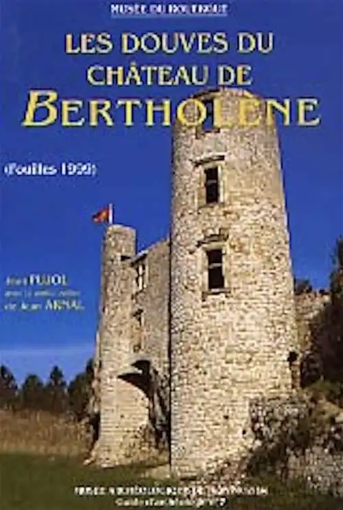 Les Douves du château de Bertholène, 2000, 104 p., nbr. photos. 