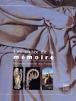 Les Choix de la Mémoire, Patrimoine retrouvé des Yvelines, 1997, 216 p., 150 ill., rel.