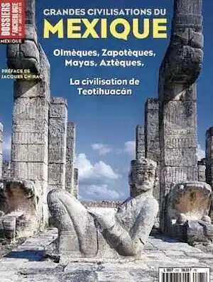 ÉPUISÉ - n°245. juill-août 1999. Grandes civilisations du Mexique. 