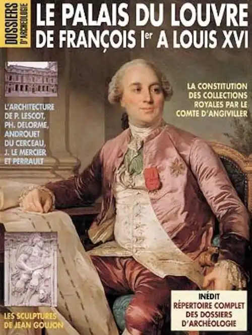 n°207. oct. 1995. Le palais du Louvre de François 1er à Louis XVI. 