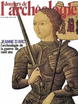 n°034. mai 1979. Jeanne d'Arc, l'archéologie de la Guerre de Cent ans. 