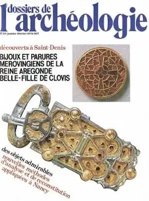 n°032. janv.-fév. 1979. Bijoux et parures mérovingiens de la reine Arégonde, belle-fille de Clovis.