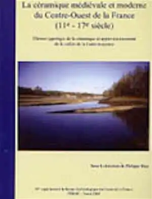 ÉPUISÉ - La céramique médiévale et moderne dans le centre-ouest de la France (XIe-XVIIe siècles). Chrono-typologie de la céramique et approvisionnement de la vallée de la Loire moyenne, (20e suppl. à la RAC), 2002, 112 p., ill., un CD-Rom inclus, br.