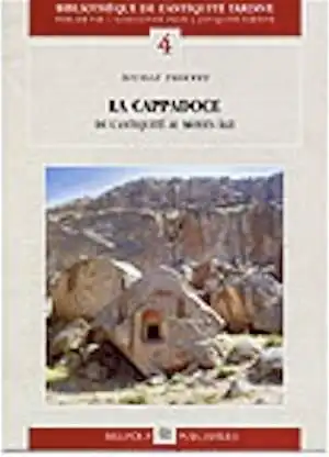 ÉPUISÉ - La Cappadoce, de l'Antiquité au Moyen Age, (BAT 4), 2002, 412 p., 96 ill., br.