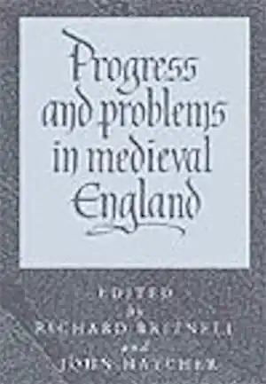 Progress and Problems in Medieval England, 333 p., 1 half-tone, hardback.