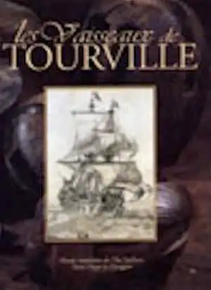 Les vaisseaux de Tourville, (livret de l'exposition, Musée Maritime de l'Ile Tatihou, St-Vaast-la-Houghe), 1999.