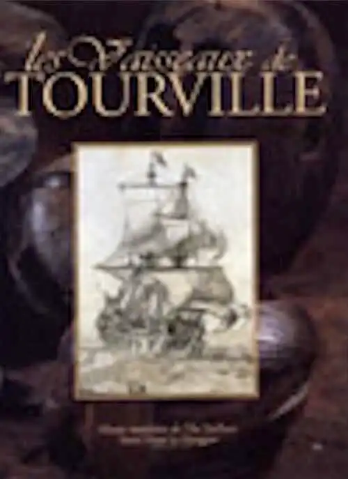 Les vaisseaux de Tourville, (livret de l'exposition, Musée Maritime de l'Ile Tatihou, St-Vaast-la-Houghe), 1999.