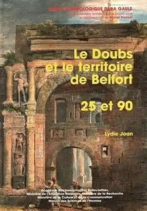 25-90, le Doubs-Territoire de Belfort, par L. Joan, 2003.