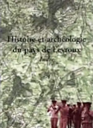 Histoire et archéologie du pays de Levroux (Indre), 2003, 144 p.