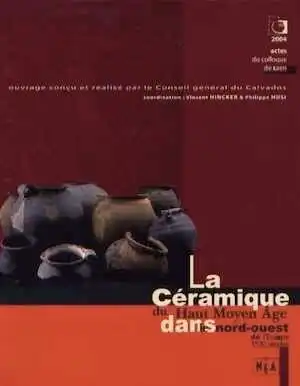 La céramique du haut Moyen Age dans le nord-ouest de l'Europe Ve – Xe s., (actes coll. Caen, 2004), 2006.