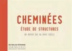 ÉPUISÉ - Cheminées. Etude de structures du Moyen Age au XVIIIe siècle, 2007, 304 p.