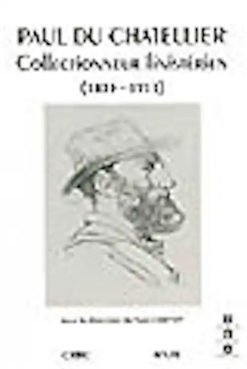 Paul du Chatellier, collectionneur finistérien (1833-1911), 2006, 473 p.