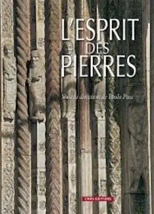 L'esprit des pierres, 2008, 292 p.