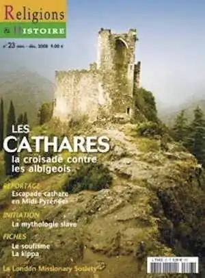 n°23 - novembre-décembre 2008. Dossier : Les Cathares, la croisade contre les albigeois.