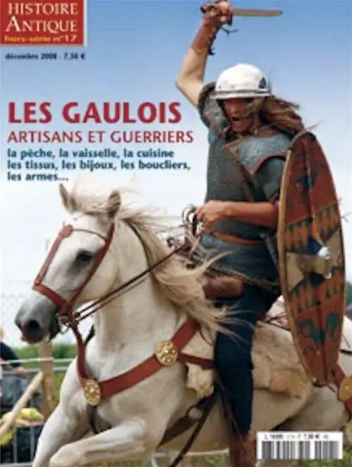 n°17. Décembre 2008. Les Gaulois. Artisans et guerriers.