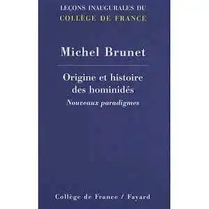 ÉPUISÉ - Origine et histoire des hominidés, 2008, 56 p.