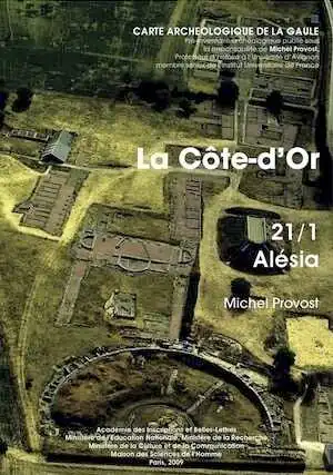 21/1, La Côte-d'Or : Alésia, par M. Provost, 2009, 558 p., 640 ill.