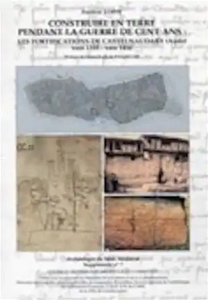 Construire en terre pendant la guerre de Cent ans. Les fortifications de Castelnaudary (Aude), vers 1355-vers 1450, (Archéologie du Midi Médiéval, suppl. 7), 2010, 302 p.