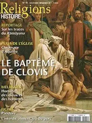 n°41. Novembre-Décembre 2011. Dossier : Le baptême de Clovis.