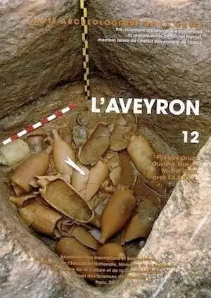 +12, L'Aveyron, par P. Gruat, G. Malige, M. Vidal, avec l'A.S.P.A.A., 2011, 696 p., 659 fig.