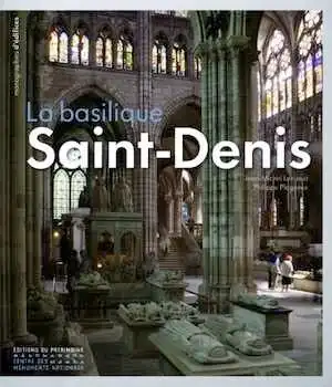 La basilique Saint-Denis, 2012, 207 p.