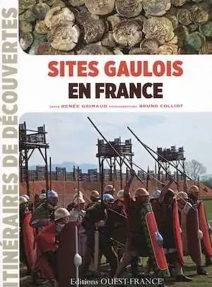 Sites gaulois en France, 2013, 128 p., nbr. ill. coul.