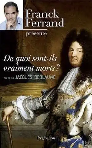 De quoi sont-ils vraiment morts ?, 2013, 418 p.