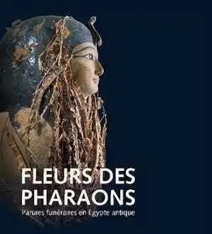 Fleurs des pharaons. Parures funéraires en Egypte antique, (cat. expo. Laténium, Hauterive, mai 2013 - mars 2014), 2013, 164 p., nbr. ill.