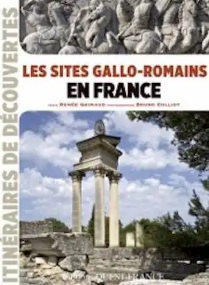 Les sites gallo-romains en France, 2014, 120 p.