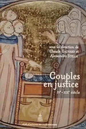 Couples en justice, IVe-XIXe, 2014, 250 p.