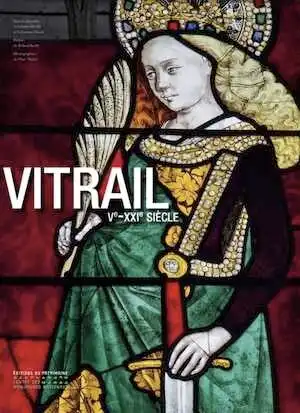 Vitrail, Ve-XXIe s., 2014., 592 p., env. 400 ill.