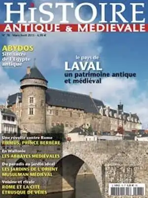 n°78. Mars-Avril 2015. Dossier : Le pays de Laval, un patrimoine antique et médiéval.