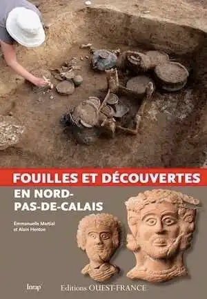 ÉPUISÉ - Fouilles et découvertes en Nord-Pas-de-Calais, 2015, 128 p.