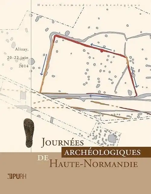 Journées archéologiques de Haute-Normandie 2014, 2015, 280 p.