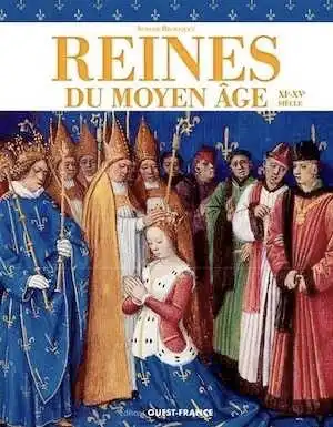 Reines du Moyen Age, 2015, 144 p.