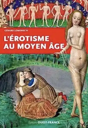 L'érotisme au Moyen Age, 2018, 128 p.