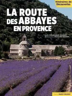 La route des abbayes en Provence, 2019, 142 p.