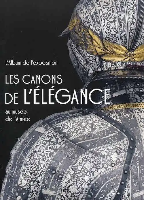 Les canons de l'élégance. Album de l'exposition au musée de l'Armée, (revue L'Objet d'Art, octobre 2019).