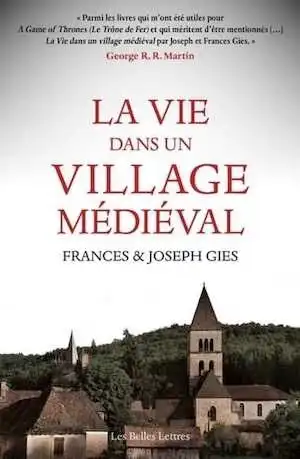 La vie dans un village médiéval, 2020, 320 p.