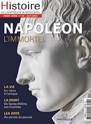 HS 61, Avril 2021. Napoléon, l'immortel.