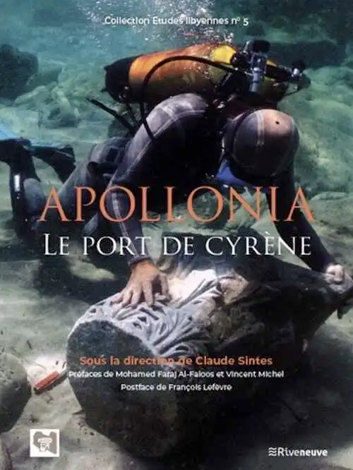 Apollonia, le port de Cyrène, 2024, 320 p.