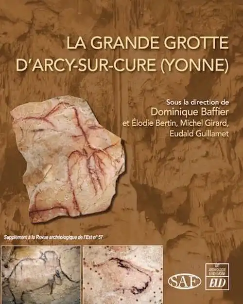 La Grande Grotte d'Arcy-sur-Cure (Yonne), (Suppl. RAE 57), 2024, 462 p.