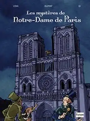 Les mystères de Notre-Dame de Paris, 2024, 56 p. Bande dessinée Jeunesse à partir de 8 ans