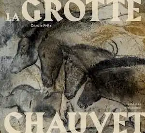 La grotte Chauvet, 2024, 208 p.