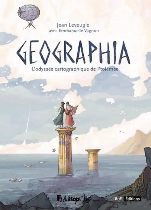 Geographia. L'odyssée cartographique de Ptolémée, 2024, 160 p.