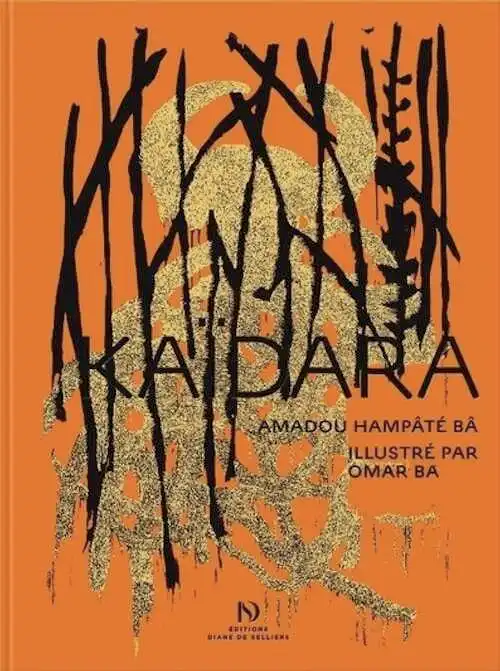 Kaïdara d'Amadou Hampâté Bâ illustré par Omar Ba, 2024, 268 p.